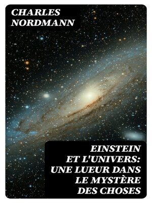 cover image of Einstein et l'univers